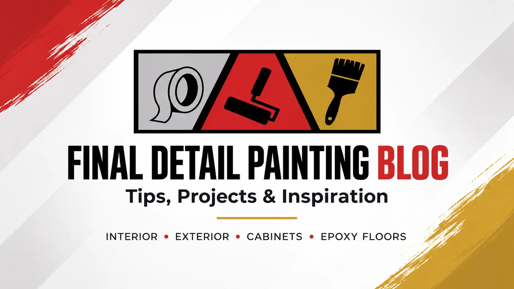 Final Detail Painting blog cover with the company logo and text reading “Final Detail Painting Blog: Tips, Projects & Inspiration.”